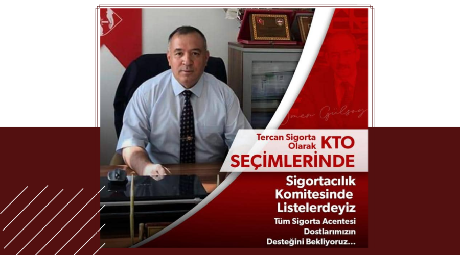 Kayseri Ticaret Odası Sigortacılık Meslek Komitesi Bağımsız Adayı Tercan Erdoğan