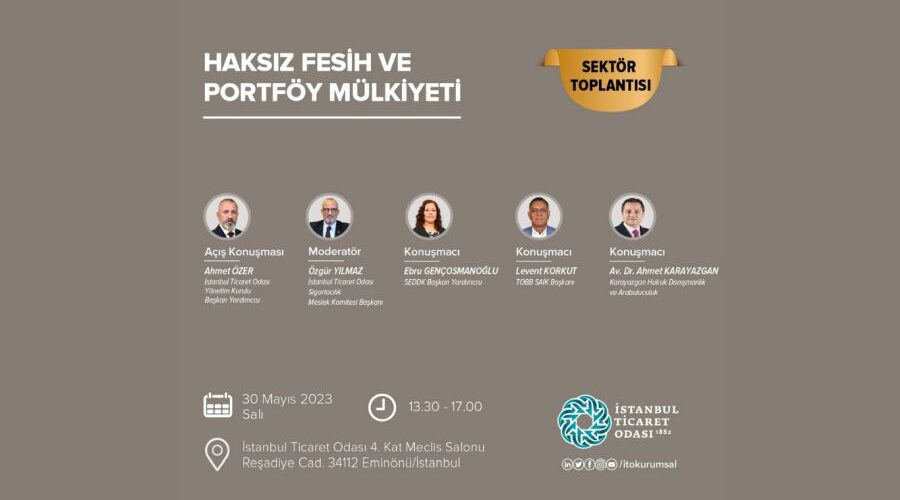 İTO Sigortacılık Komitesi, Haksız Fesih ve Portföy Mülkiyeti Toplantısı