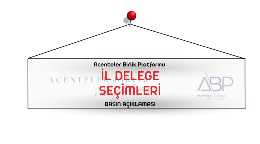 Acenteler Birlik Platformu İl Delege Seçimleri Basın Açıklaması