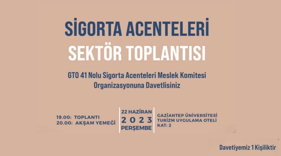 Gaziantep Sigortacılık Meslek Komitesi Sektör Toplantısı