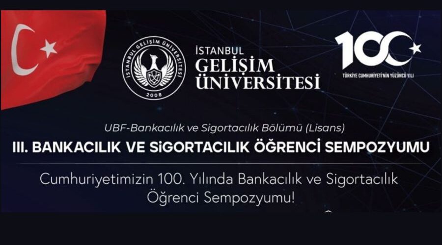 III. Bankacılık ve Sigortacılık Öğrenci Sempozyumu