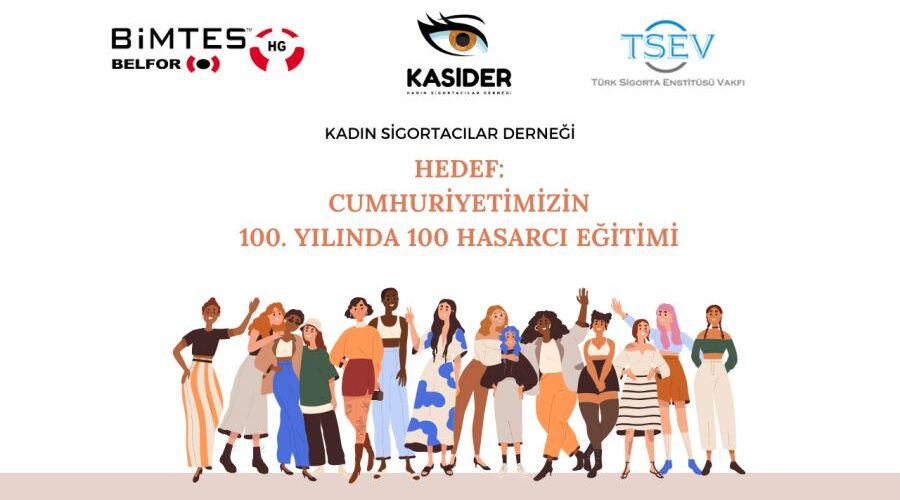 Hedef: Cumhuriyetimizin 100. Yılında 100 Hasarcı Eğitimi