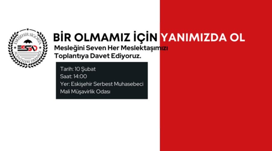 Eskişehir Sigorta Acenteleri Derneği, Bölgesel Acenteler Toplantısı Düzenliyor