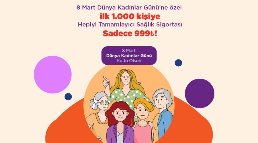 Hepiyi Sigorta’dan Kadınlar Gününe Özel Dev Kampanya