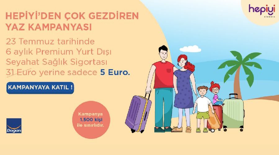 Hepiyi Sigorta’dan Çok Gezdiren Yaz Kampanyası