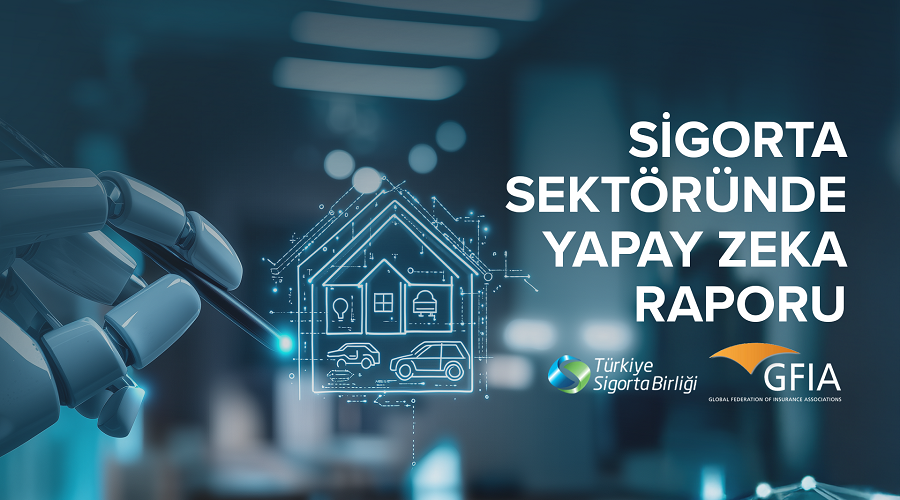 Sigorta Sektöründe Yapay Zeka Raporu