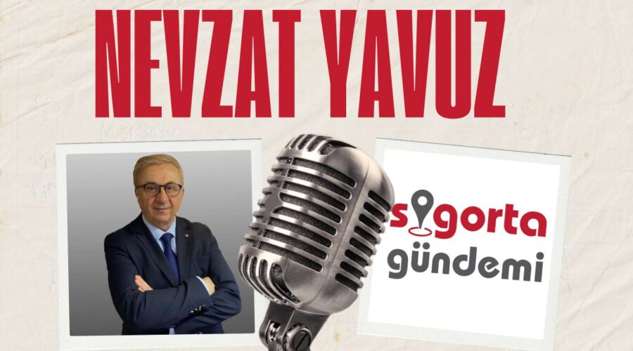 Sigorta Sektöründe 2024 Yılı Nasıl Geçti? – Nevzat Yavuz