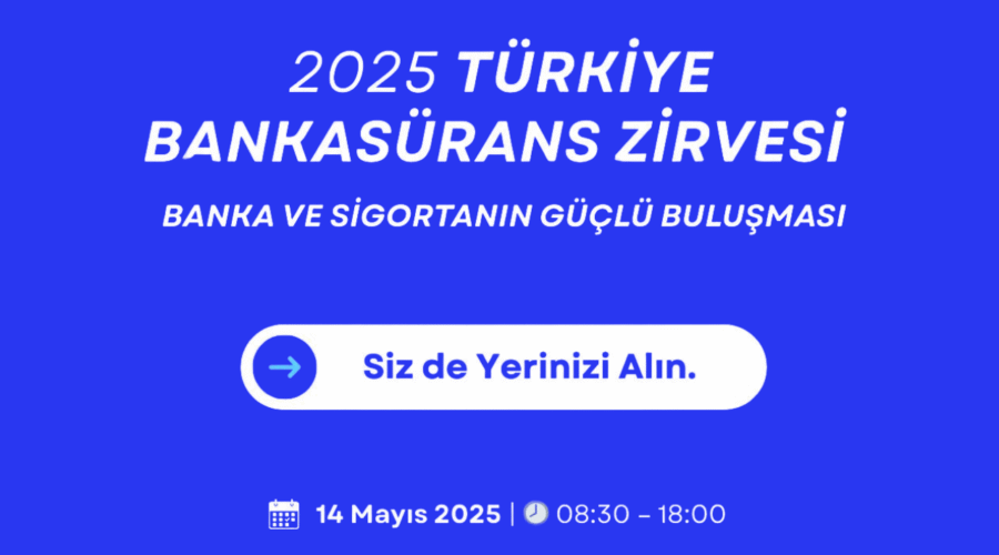 2025 Türkiye Bankasürans Zirvesi