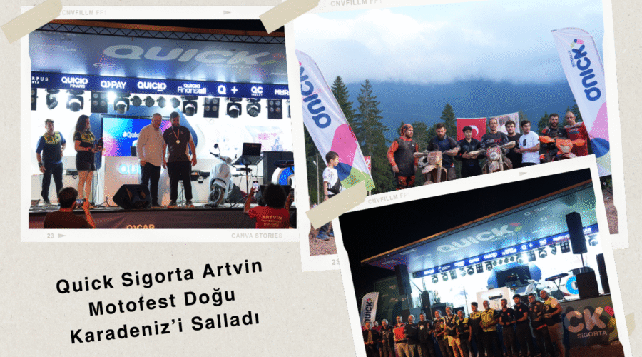 Quick Sigorta Artvin Motofest Doğu Karadeniz’i Salladı