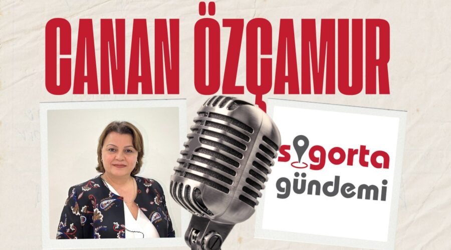 Sigorta Sektöründe 2025 Yılı Nasıl Geçti? – Canan Özçamur
