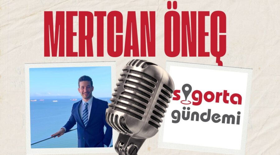 Sigorta Sektöründe 2025 Yılı Nasıl Geçti? – Mertcan Öneç