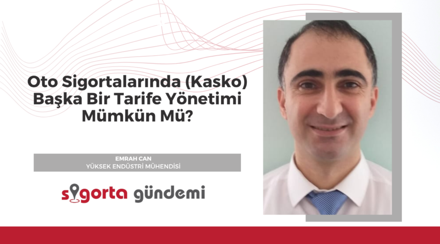 Oto Sigortalarında (Kasko) Başka Bir Tarife Yönetimi Mümkün Mü?